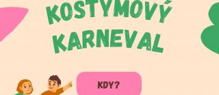 Dětský karneval - neděle 16. února 2025