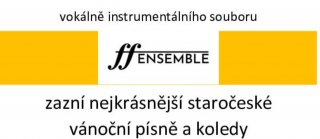 Vánoční koncert FF Ensemble - 26. prosince